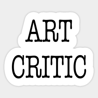 Art critic Sticker